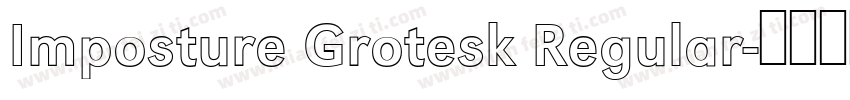 Imposture Grotesk Regular字体转换